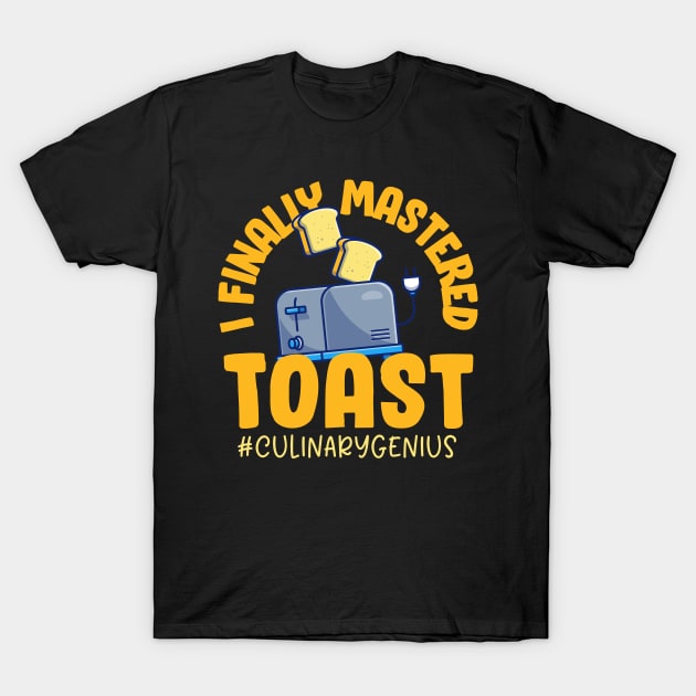 toast T-Shirt by CurlyDesigns